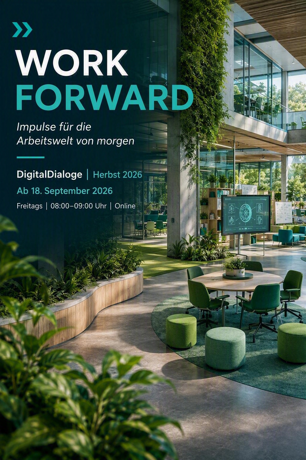 Work Forward – Zukunftsfähige Arbeitswelten